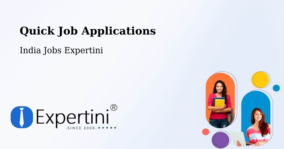 Quick Job Applications - India Jobs Expertini